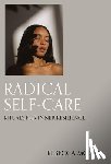 Moore, Rebecca - Radical Self-Care