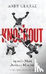 Clarke, Andy - The Knockout