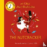  - My First Story Orchestra: The Nutcracker