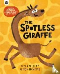 Millett, Peter - The Spotless Giraffe