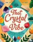 Em, Mandi - That Crystal Vibe