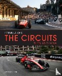 Hopkinson, Frank - Formula One The Circuits: Then and Now