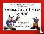  - Teaching Little Fingers To Play