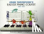 Thompson, John - John Thompson's Easiest Piano Course 2
