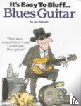 Bennet, Joe - It's Easy To Bluff... Blues Guitar