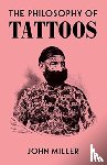 Miller, John - The Philosophy of Tattoos