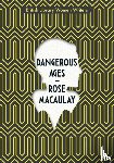 Macaulay, Rose - Dangerous Ages