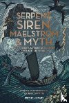 Smyth, Gerry - Serpent, Siren, Maelstrom & Myth