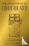 Bilton, Sam - The Philosophy of Chocolate