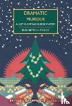 Anthony, Elizabeth - Dramatic Murder