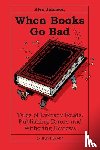 Johnson, Alex - When Books Go Bad
