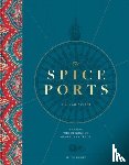Nugent, Nicholas - The Spice Ports