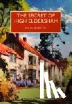 Burton, Miles - The Secret of High Eldersham