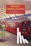 Hay, Mavis Doriel - Murder Underground