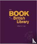 Leapman, Michael - The Book of the British Library