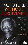Tutu, Desmond - No Future Without Forgiveness