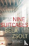 Zsolt, Bela - Nine Suitcases