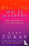 Zukav, Gary - The Dancing Wu Li Masters