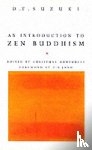Suzuki, D T, Suzuki, Daisetz Teitaro - An Introduction To Zen Buddhism