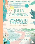 Cameron, Julia - Walking In This World