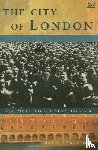 Kynaston, David - The City Of London Volume 2