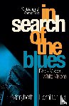 Hamilton, Marybeth - In Search Of The Blues