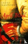 Martines, Lauro - April Blood