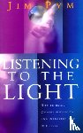 Pym, Jim - Listening To The Light