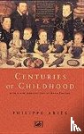 Aries, Philippe - Centuries Of Childhood