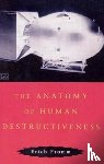 Fromm, Erich - The Anatomy Of Human Destructiveness