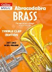 Fraser, Dot, Fraser, Noel - Abracadabra Brass: Treble Clef Edition (Pupil book)