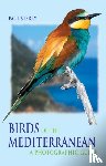 Sterry, Paul - Birds of the Mediterranean