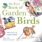 Unwin, Mike, Whittley, Sarah - RSPB My First Book of Garden Birds