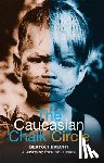 Brecht, Bertolt - The Caucasian Chalk Circle