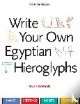 McDonald, Angela - Write Your Own Egyptian Hieroglyphs