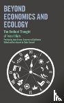 Illich, Ivan, Brown, Jerry, Samuel, Sajay - Beyond Economics and Ecology