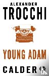 Trocchi, Alexander - Young Adam