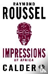 Roussel, Raymond - Impressions of Africa