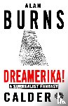 Burns, Alan - Dreamerika!