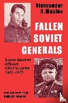 Maslov, Aleksander A. - Fallen Soviet Generals