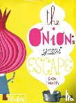 Fanelli, Sara - The Onion's Great Escape