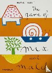 Tullet, Hervé - The Game of Mix and Match