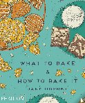 Hornby, Jane - What to Bake & How to Bake It