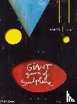 Tullet, Herve - The Giant Game of Sculpture