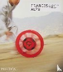 Ferguson, Russell, Medina, Cuauhtémoc, Fisher, Jean, Taussig, Michael T. - Francis Alÿs