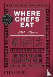 Warwick, Joe, Stein, Joshua David, Mirosch, Natascha - Where Chefs Eat