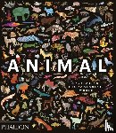 Phaidon Editors, Hanken, James, Aloi, Giovanni - Animal - Exploring the Zoological World