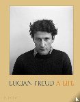  - Lucian Freud - A Life