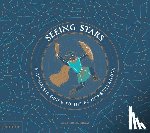 Gillingham, Sara - Seeing Stars: A Complete Guide to the 88 Constellations