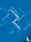 Church of England - Patterns for Baptism